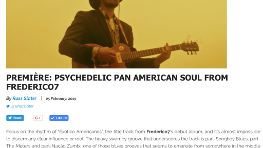 PREMIÈRE: PSYCHEDELIC PAN AMERICAN SOUL FROM FREDERICO7