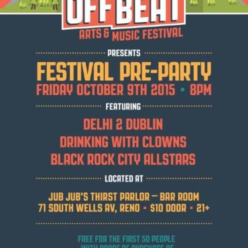 Off Beat Festival Pre-Party featuring Delhi 2 Dublin, Drinking with Clowns, Black Rock City Allstars