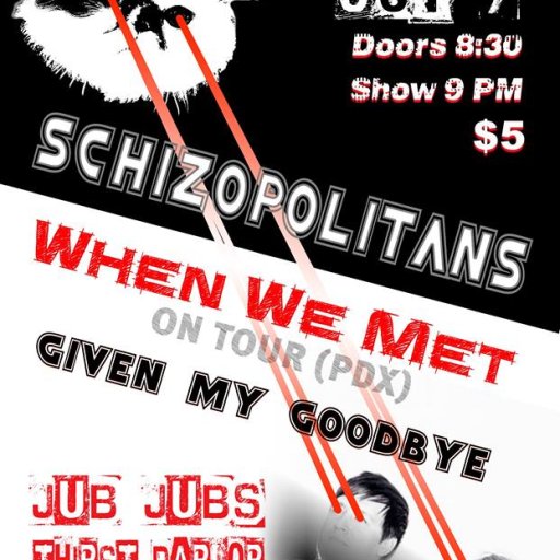 Schizopolitans with When We Met (Portland)