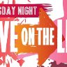 Thursday Night Live on the Lid