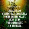 Solstice Skyline - CHARLIE PARR | HERBERT BAIL ORCHESTRA | TOMMY SANTEE KLAWS | BECKY LYNN | THE CONFESSIONS | JIM REYNOLDS