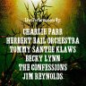 Solstice Skyline - CHARLIE PARR | HERBERT BAIL ORCHESTRA | TOMMY SANTEE KLAWS | BECKY LYNN | THE CONFESSIONS | JIM REYNOLDS