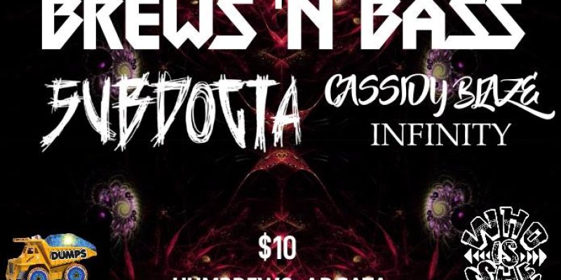 Who Is She Productions Presents: BREWS N' BASS