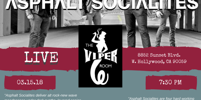 Asphalt Socialites: LIVE at The Viper Room
