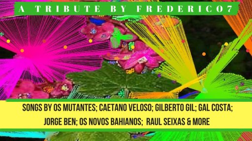 Tropicalia Tribute by Frederico7