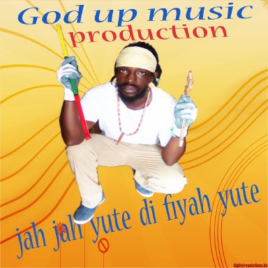 Jah Jah yute di fiyah yute 