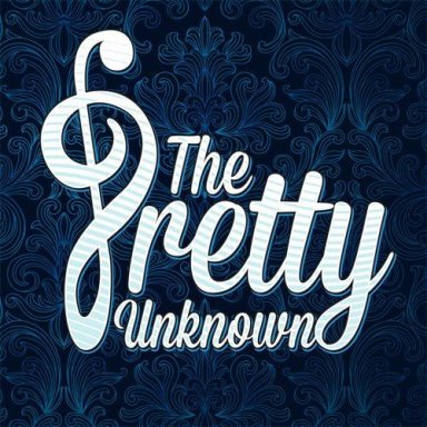 The Pretty Unknown