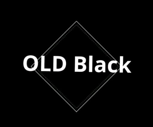 OLD BLACK