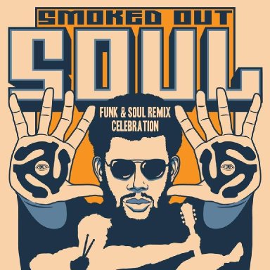 Smoked Out Soul