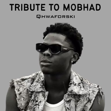Tribute to Mobhad(Mixed by ala fric).mp3