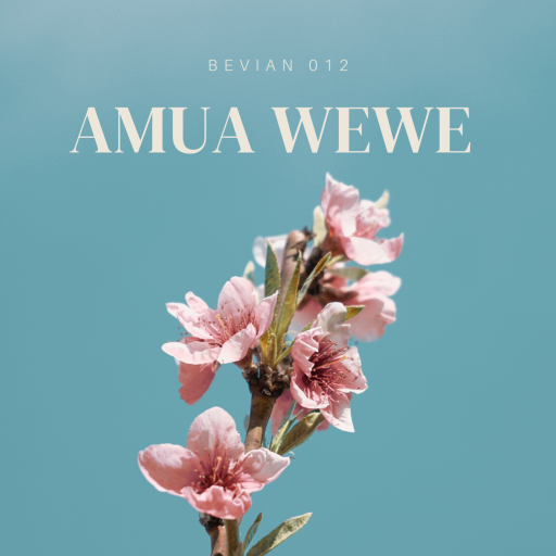 AMUA WEWE 