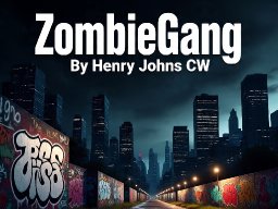 ZOMBIE GANG_HENRY JOHNS_(Prod By T rash)