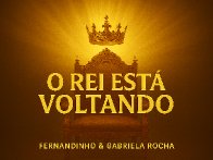 O Rei esta voltando 