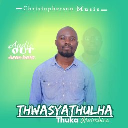 Twasyathula Tukakwimbira by Amos Christopherson 