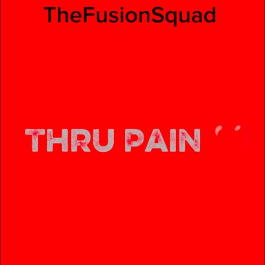 Thru Pain