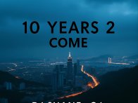 10 Years 2 Come