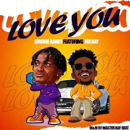 Love you feat Mr kay
