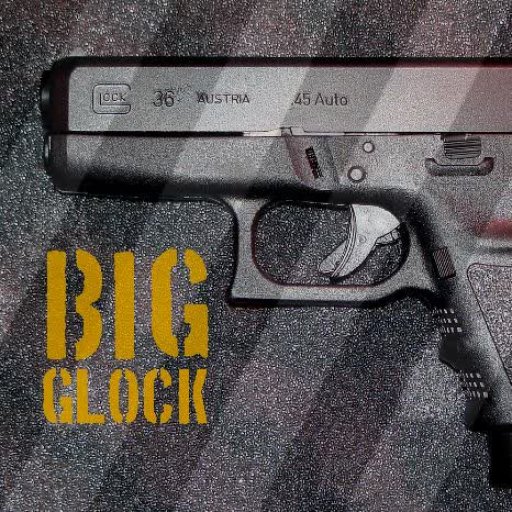 Big Glock 