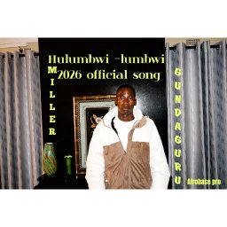 Miller ~ hulumbwi Prod by Dr Lucky @AfroBase263 Studios 0719142358