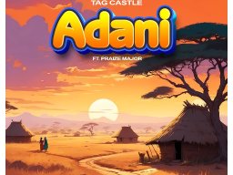 Adani ( ft Praize Major)