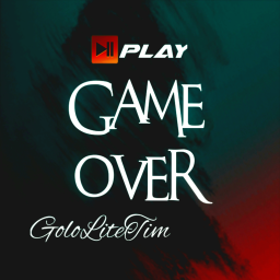 Game Over by Gololitetim Di RedBowyFire 