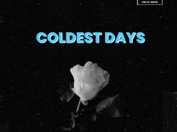 COLDEST DAYS 
