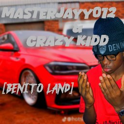 MasterJayy012_&_Crazykidd_[Benito Land]