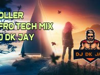 Holler - Afro Tech Mix - DJ Dk JaY