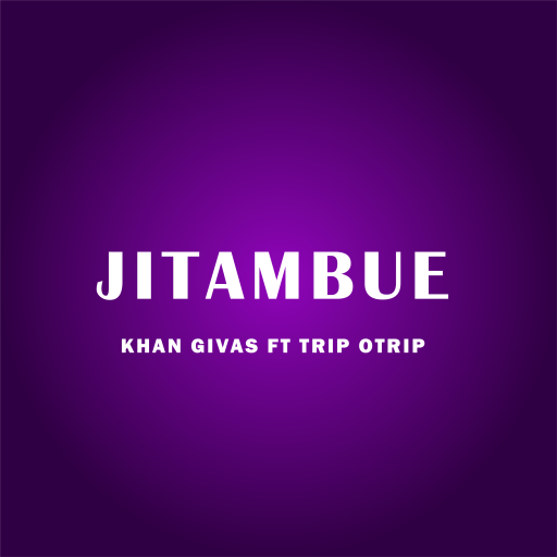Jitambue (Feat. Trip Otrip)