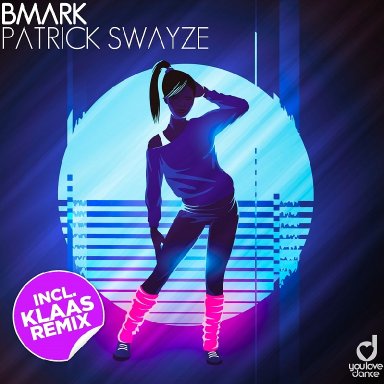 Patrick Swayze (Klaas Remix)