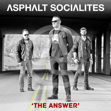 Asphalt Socialites   The Answer