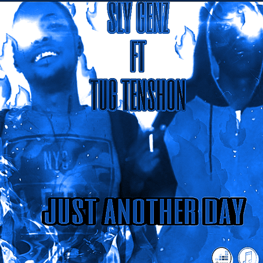 Sly genz ft tugtenshon -just another day