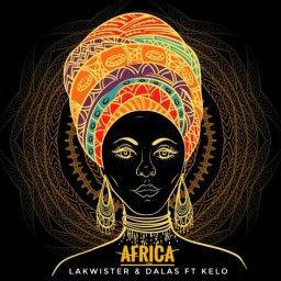 LaKwister & Dalas ft Kelo - Africa