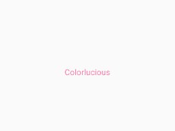 Colorlucious