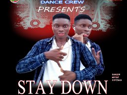 STAY DOWN