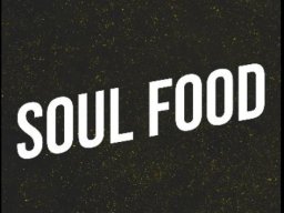 Soul Food
