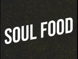 Soul Food