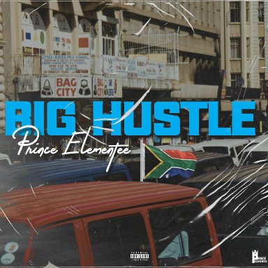 BIG HUSTLE