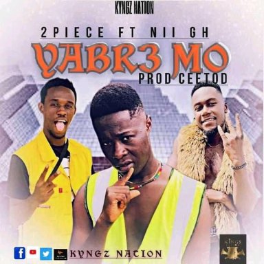 2piece ft Nii Gh .Ya Br3 Mo.. mp3