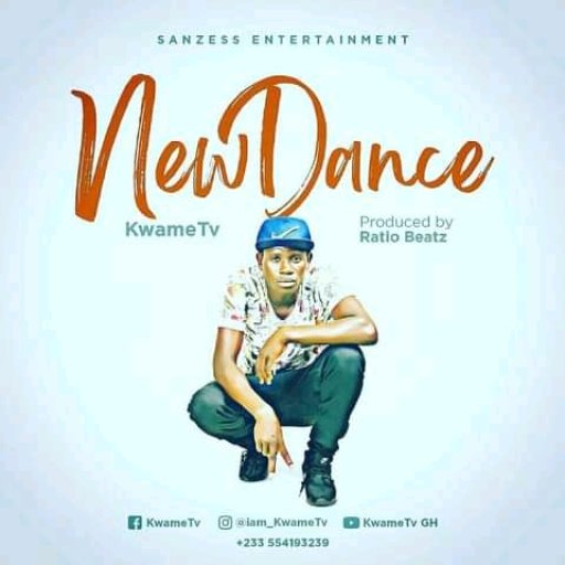 KwameTV - New Dance  (Prod by RatioBeatz)