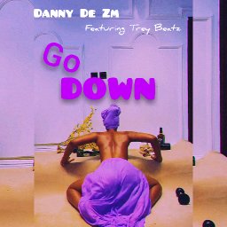 Danny De Zm Ft Trey beatz - Go Down 