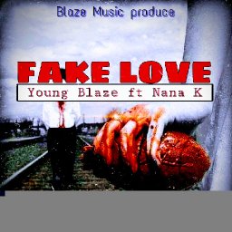 Fake love_Young blaze_ft_Flasco Jr