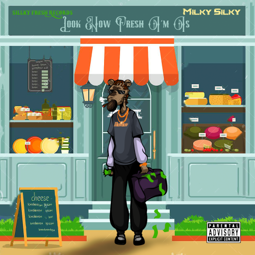 Look How Fresh I'm Is 