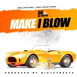 Make I blow
