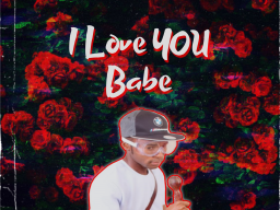 I love you babe 