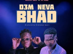 D3m Neva Bhad