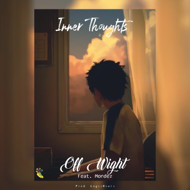 Inner Thoughts ft. Mondez