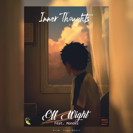 Inner Thoughts ft. Mondez