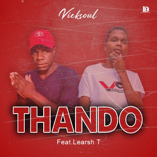 Thando(feat. Learsh T)