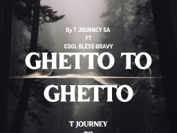 GHETTO to GHETTO 